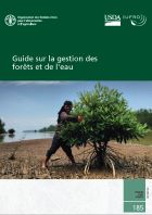 Guide sur la gestion des forêts et de l’eau