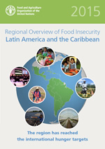Panorama of Food and Nutritional Security in Latin America and the Caribbean 2015